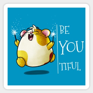 Happy Hamster - Beautiful - Be You Tiful Sticker